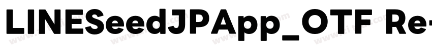 LINESeedJPApp_OTF Re字体转换